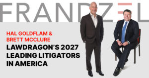 Hal Goldflam and Brett McClure Lawdragon's 2027 leading litigators